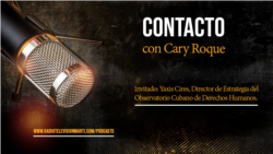 Contacto con Cary Roque y su invitado Yaxis Cires