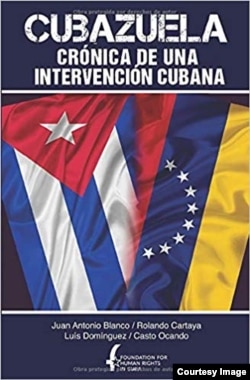 En VISTA se presenta este domingo Cubazuela, crónica de una intervención cubana.