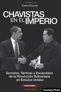 Portada del libro “Chavistas en el Imperio: secretos, tácticas y escándalos”