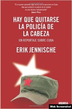 Portada del libro "Hay que quitarse la policía de la cabeza", del periodista sueco Erik Jennische.