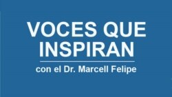 Voces que Inspiran con el Dr. Marcell Felipe